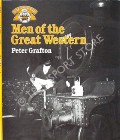 Men of the Great Western Railway  by GRAFTON, Peter 
